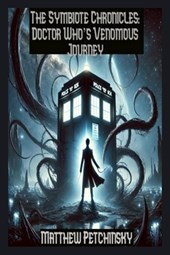 Petchinsky, M: Symbiote Chronicles