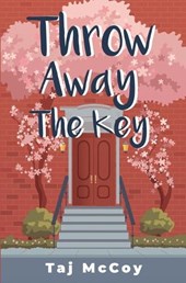 Throw Away the Key