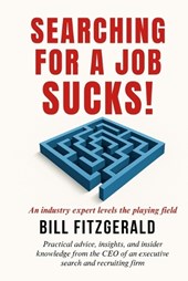Fitzgerald, B: Searching For A Job Sucks!