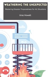 Howell, U: Weathering the Unexpected
