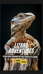 Thomas, B: Lizard Adventures