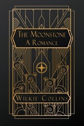 The Moonstone: A Romance