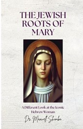 Shimba, M: Jewish Roots of Mary