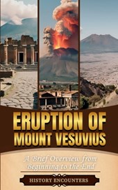 History Encounters: Eruption of Mount Vesuvius