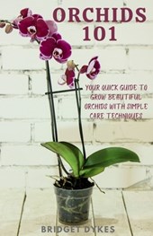Dykes, B: Orchids 101