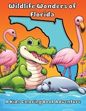 Adventures, A: Wildlife Wonders of Florida