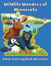 Adventures, A: Wildlife Wonders of Minnesota