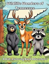 Adventures, A: Wildlife Wonders of Tennessee