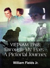 Vietnam 1968: Through My Eyes - A Pictorial Journey