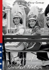Coveney, K: Echoes Of A Divided Nation