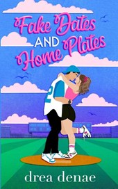 Denae, D: Fake Dates And Home Plates