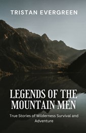 Evergreen, T: Legends of the Mountain Men
