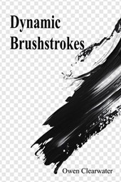 Clearwater, O: Dynamic Brushstrokes
