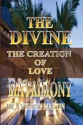 Martin, A: DIVINE MATRIMONY