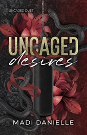 Uncaged Desires