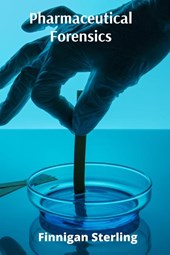 Sterling, F: Pharmaceutical Forensics