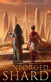 Relics of the Shattered Veil: The Sunforged Shard