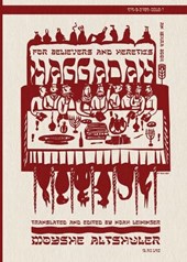 Haggadah for Believers and Heretics