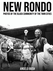 New Rondo: Photos of the black community of the twin cities