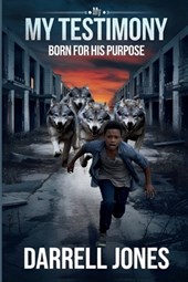 My Testimony: Born for His Purpose