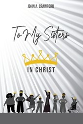 To My Sisters in Christ