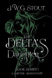 The Delta's Daughter - Book 1