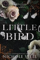 Little Bird: A Why-Choose Mafia Romance