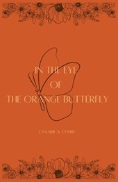 In The Eye of The Orange Butterfly