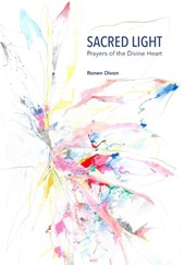 Sacred Light: Prayers of the Divine Heart