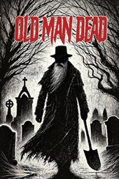 Old Man Dead