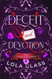 Deceit & Devotion: The Complete Series