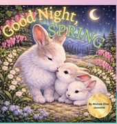 Good Night Spring: Good Night Spring