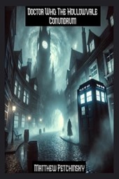 Doctor Who: The Hollowvale Conundrum