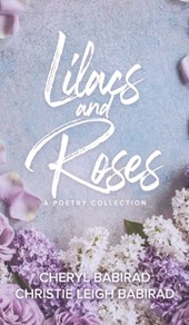 Lilacs and Roses