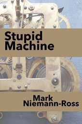 Stupid Machine