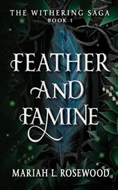 Feather and Famine