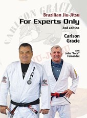 Brazilian Jiu-Jitsu, For Experts Only