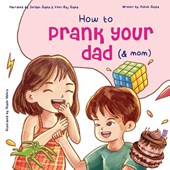 How to Prank Your Dad (& Mom)