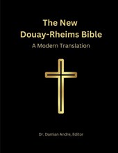 The New Douay-Rheims Bible