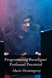 Programming Paradigms' Profound Potential