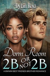Dorm Room 2B or Not 2B