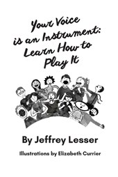 Your Voice is an Instrument