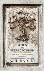 When We Were Crowned