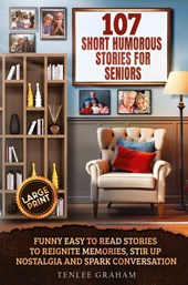 107 SHORT HUMOROUS STORIES FOR SENIORS