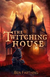 The Twitching House