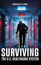 Surviving the U.S. Healthcare System