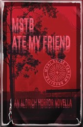 MSTB Ate My Friend