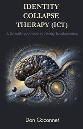 Identity Collapse Therapy (ICT)