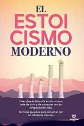 El Estoicismo Moderno