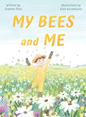 My Bees and Me